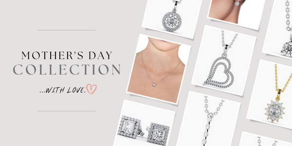 Mother's Day Gift Ideas From Flawless Moissanite